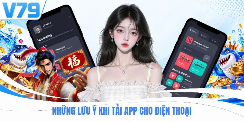 Những lưu ý khi tải app cho điện thoại